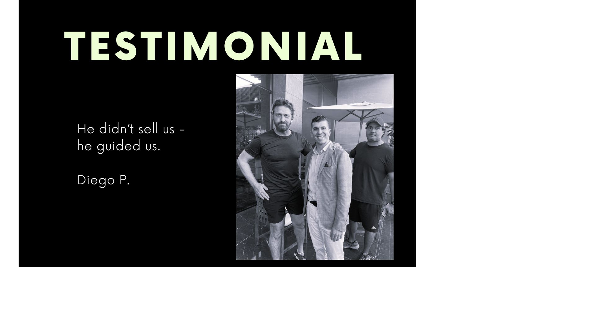 He didn’t try to sell us—he guided us!